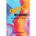 Shocks No More!: From Surviving...to Thriving