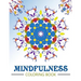 Mindfulness Coloring Book: Anti stress coloring book for adults (meditation for beginners)