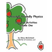 Teacher Friendly Physics: Labs and Activities Volume One