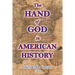 The Hand of God in American History