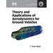 Theory and Applications of Aerodynamics for Ground Vehicles