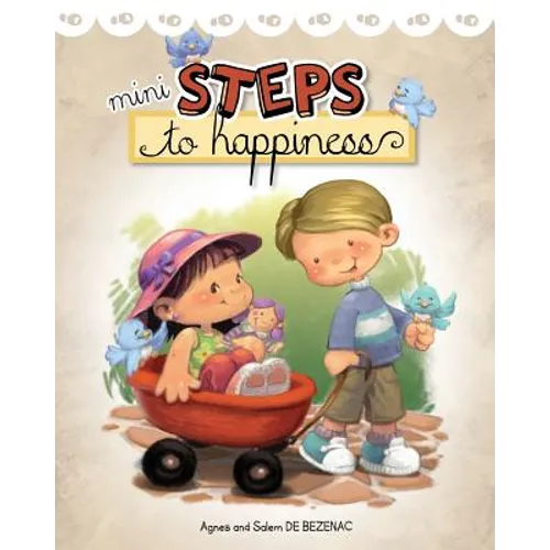 Mini Steps to Happiness: Growing Up With the Fruit of the Spirit
