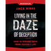 Living in the Daze of Deception Workbook: How to Discern Truth from Culture's Lies