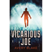 Vicarious Joe