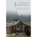 A Time of Innocence: Memoir of a Childhood in the High Sierra Madre