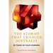 Stories That Changed Australia