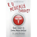 R U Medically Curious?: Simple Answers to Common Medical Questions