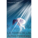 La Tierra de las Almas Perdidas