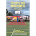 Memory and Wonder: A Field Guide