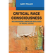 Critical Race Consciousness: The Puzzle of Representation