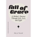 Full of Grace: A Mother's Journey Through Love, Loss, and Light