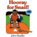 Hooray for Snail!