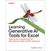 Learning Generative AI Tools for Excel: Speed Up Your Everyday Tasks with Microsoft Excel, Copilot, Chatgpt, and Beyond