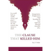 The Clause That Killed Him