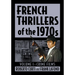 French Thrillers of the 1970s: Volume I--Crime Films