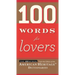 100 Words for Lovers