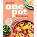 Simply One Pot Cookbook: Everyday Meals Minus the Mess