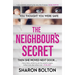 The Neighbour's Secret: The Perfect Autumn Thriller Novel to Curl Up with and Read Late Into the Night