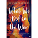 What We Did in the War