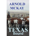 Texas Bound