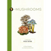 Mushrooms: An Illustrated Field Guide