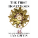 The First Honeymoon: New and Selected Stories