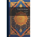 The Koran: Or, Alcoran of Mohammed