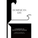 Dominican Life: A Commentary on the Rule of Saint Augustine