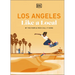 Los Angeles Like a Local: By the People Who Call It Home