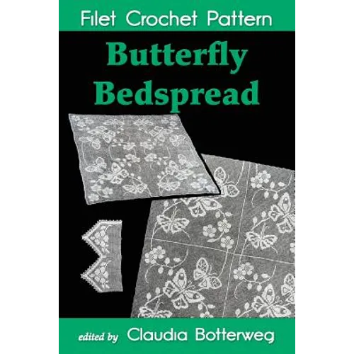 Butterfly Bedspread Filet Crochet Pattern: Complete Instructions and Chart