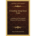Crusading Along Sioux Trails: A History Of The Catholic Missions Of South Dakota