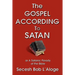The Gospel According to Satan: or A Satanic Parody of the Bible