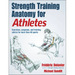 Strength Training Anatomy for Athletes