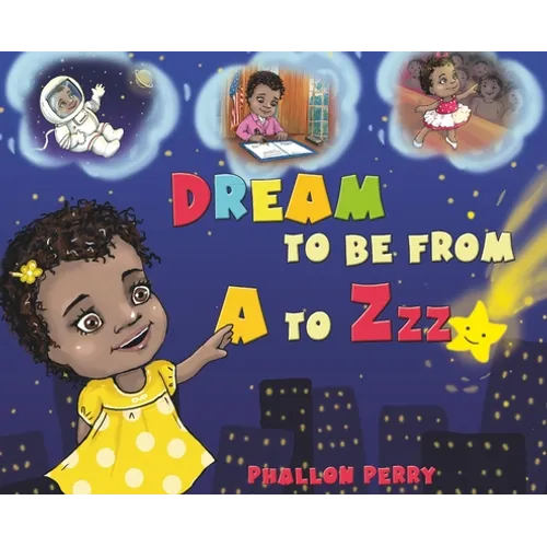 Dream to be from A to Zzz
