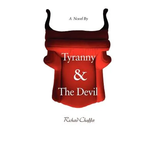 Tyranny & The Devil
