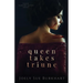 Queen Takes Triune