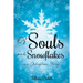 Of Souls and Snowflakes