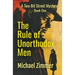 The Rule of Unorthodox Men