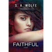 Faithful: (fearsome Series Book 3)