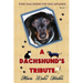 A Dachshund's Tribute