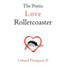The Poetic Love Rollercoaster