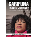 Garifuna Travel Journey