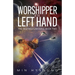 The Worshipper of the Left Hand