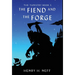 The Fiend and the Forge: Book Three of The Tapestry