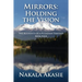 Mirrors: Holding the Vision
