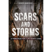 Scars and Storms: 21: 27 Principles for a Life Worth Living: 27 Principles for a Life Worth Living