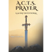 A.C.T.S. Prayer: A 30 Day Devotional