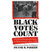 Black Votes Count: Political Empowerment in Mississippi After 1965