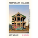 Temporary Palaces