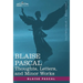 Blaise Pascal: Thoughts, Letters, and Minor Works